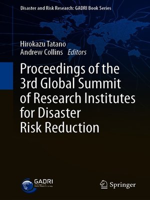 cover image of Proceedings of the 3rd Global Summit of Research Institutes for Disaster Risk Reduction